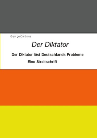 Boek Der Diktator George Curtisius