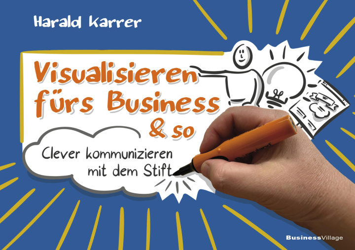 Kniha Visualisieren fürs Business & so 