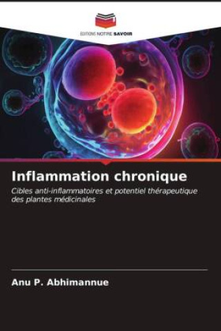 Knjiga Inflammation chronique Anu P. Abhimannue