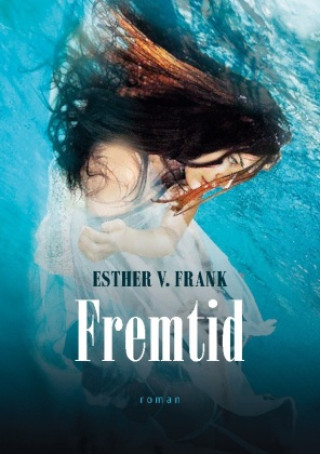 Livro Fremtid Esther V. Frank