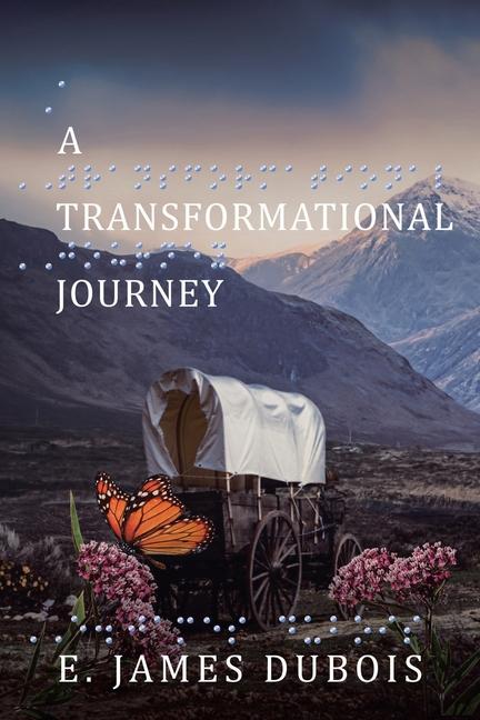 Knjiga A Transformational Journey E. James DuBois