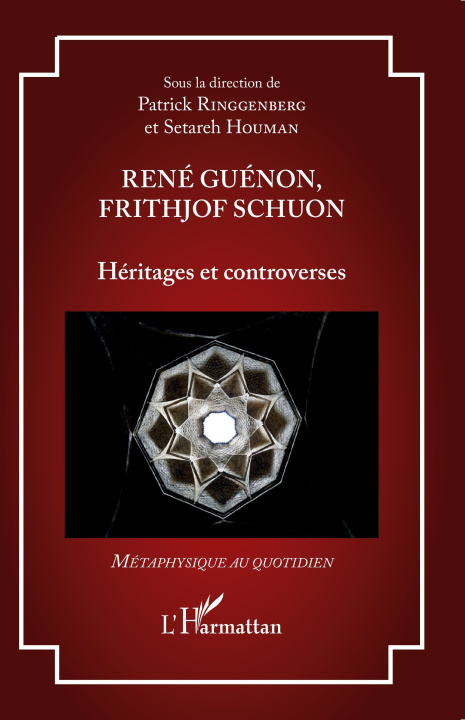 Könyv René Guénon, Frithjof Schuon Ringgenberg