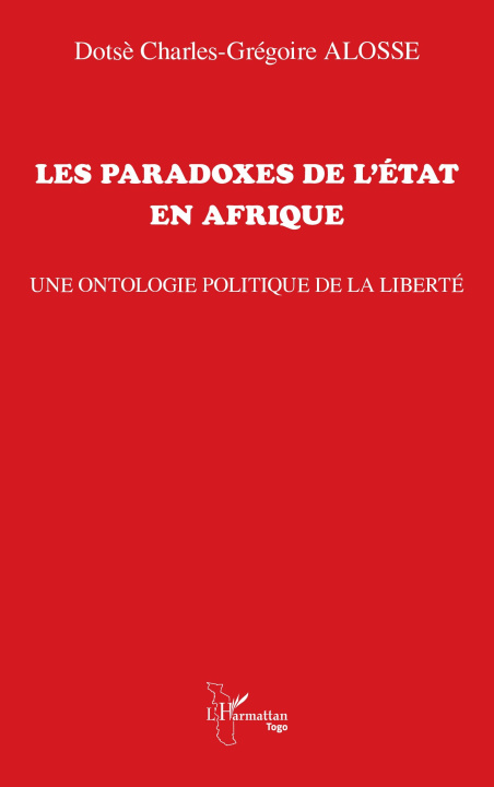 Könyv Les paradoxes de l'État en Afrique Alosse