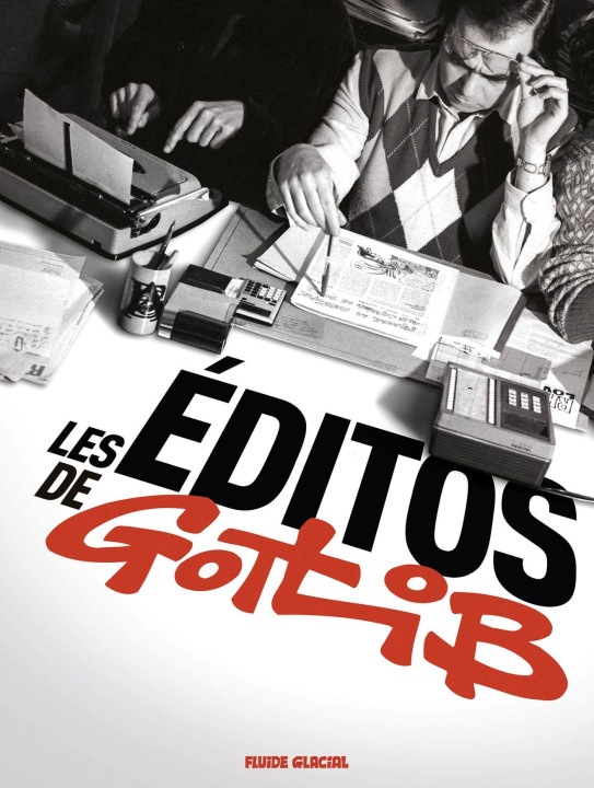 Knjiga Les Éditos de Gotlib 