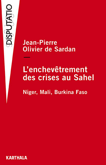 Knjiga L'enchevêtrement des crises au Sahel Olivier de Sardan