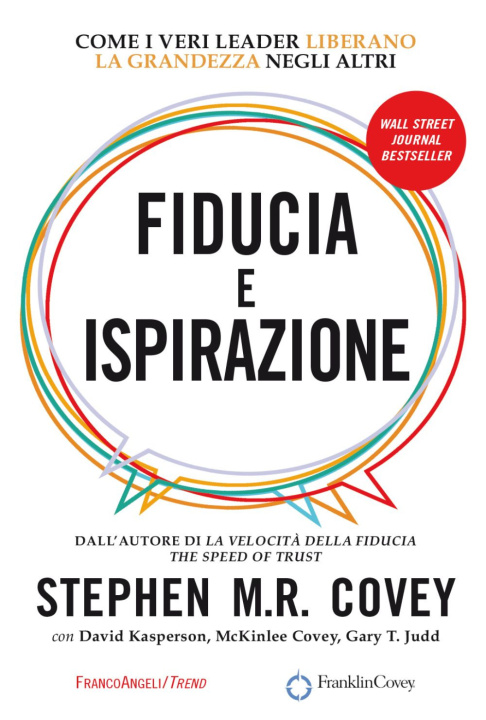 Kniha Fiducia e ispirazione. Come i veri leader liberano la grandezza negli altri Stephen R. Covey