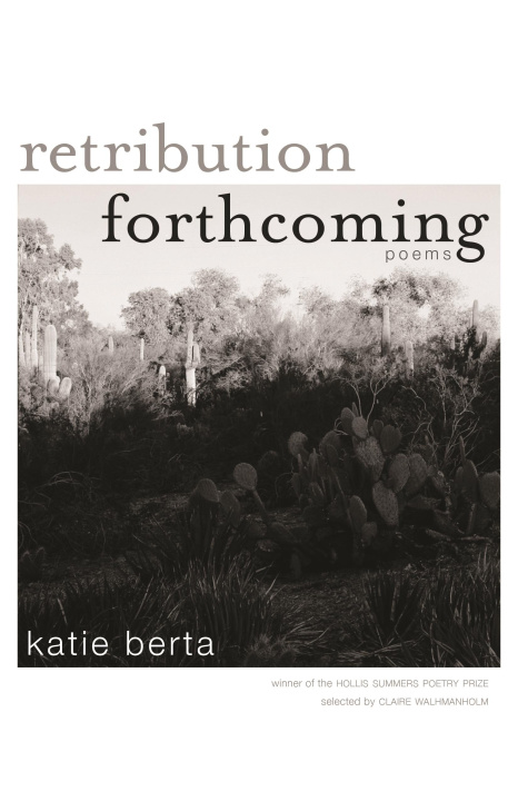 Knjiga Retribution Forthcoming – Poems Katie Berta