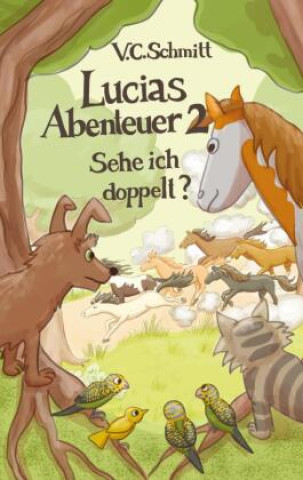 Knjiga Lucias Abenteuer 2 V. C.Schmitt