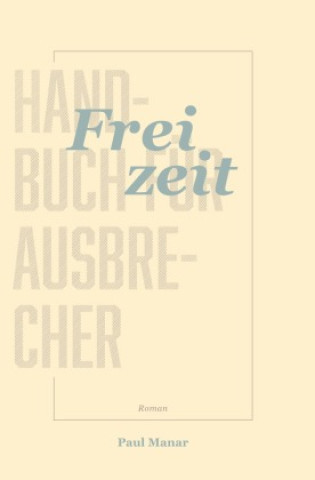 Knjiga Freizeit Paul Manar