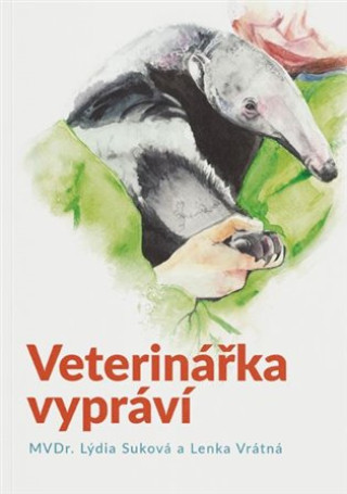 Book Veterinářka vypráví Lýdie Suková
