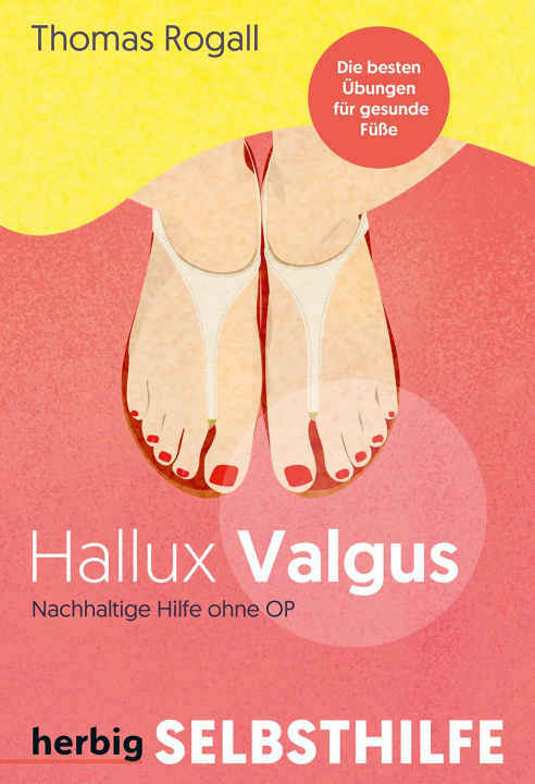 Kniha Hallux Valgus - Nachhaltige Hilfe ohne OP 