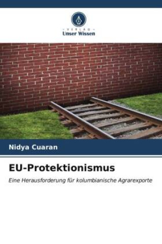 Knjiga EU-Protektionismus Nidya Cuaran