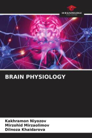 Book BRAIN PHYSIOLOGY Mirzohid Mirzaolimov