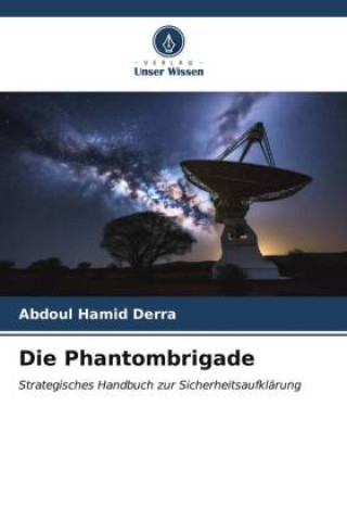Knjiga Die Phantombrigade Abdoul Hamid Derra