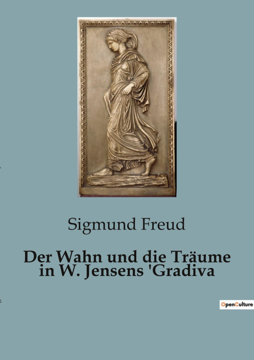 Книга Der Wahn und die Träume in W. Jensens 'Gradiva 