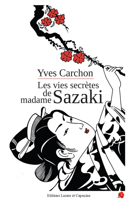 Kniha Les vies secrètes de madame Sazaki Carchon