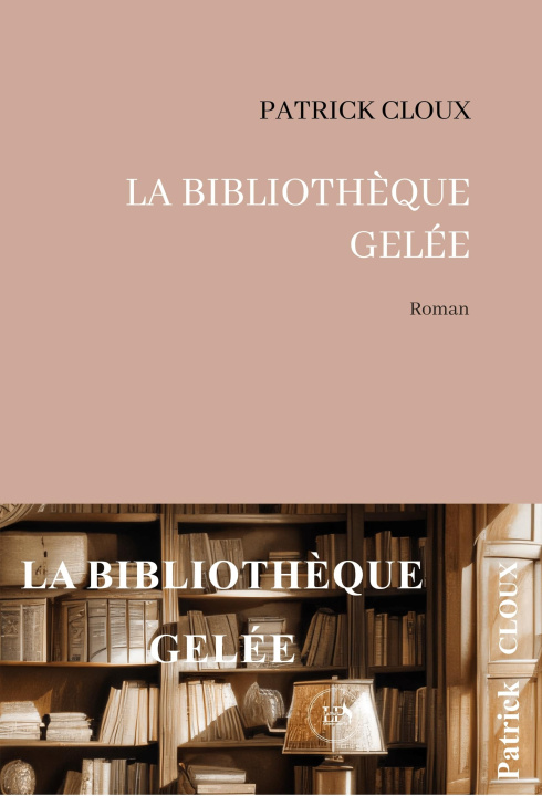 Knjiga La Bibliothèque gelée Cloux