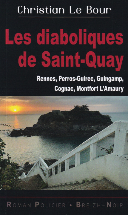 Kniha Les diaboliques de Saint-Quay Le Bour