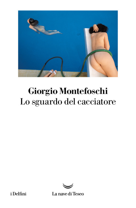 Kniha sguardo del cacciatore Giorgio Montefoschi