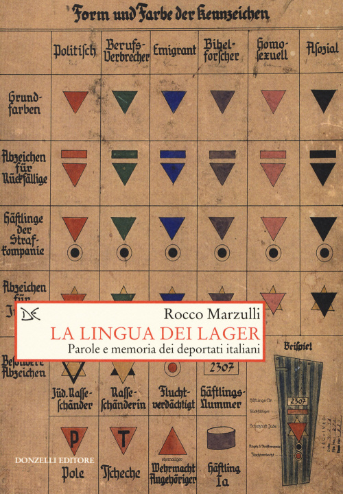 Carte lingua dei lager. Parole e memorie dei deportati italiani Rocco Marzulli