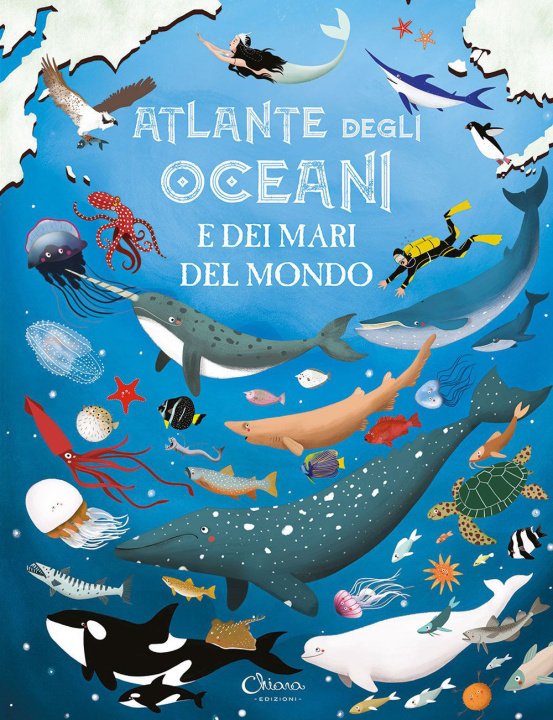 Kniha Atlante degli oceani e dei mari del mondo. Libri per imparare Ana Delgado