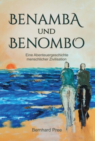 Buch Benamba und Benombo Bernhard Pree