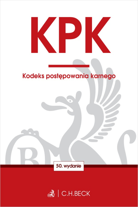 Kniha KPK. Kodeks postępowania karnego wyd. 50 Opracowanie zbiorowe
