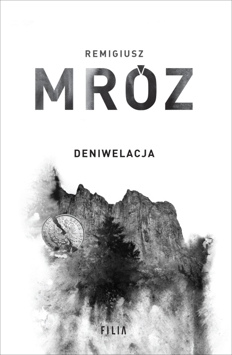 Libro Deniwelacja. Komisarz Forst. Tom 4 Remigiusz Mróz