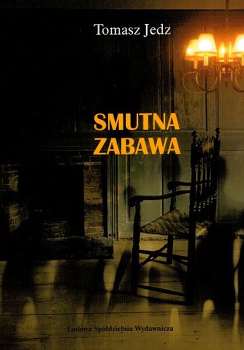 Knjiga Smutna zabawa Tomasz Jedz