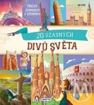 Книга 20 úžasných divů světa Zdeněk Štipl