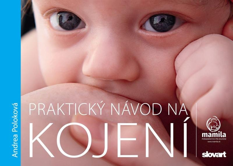 Book Praktický návod na kojení Andrea Poloková