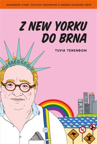 Könyv Z New Yorku do Brna Tuvia Tenenbom