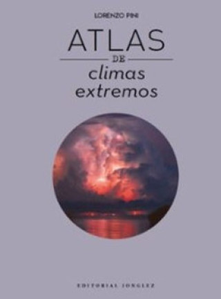 Książka ATLAS DE CLIMAS EXTREMOS LORENZO PINI