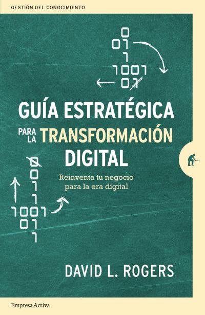 Kniha GUIA ESTRATEGICA PARA LA TRANSFORMACION DIGITAL ROGERS