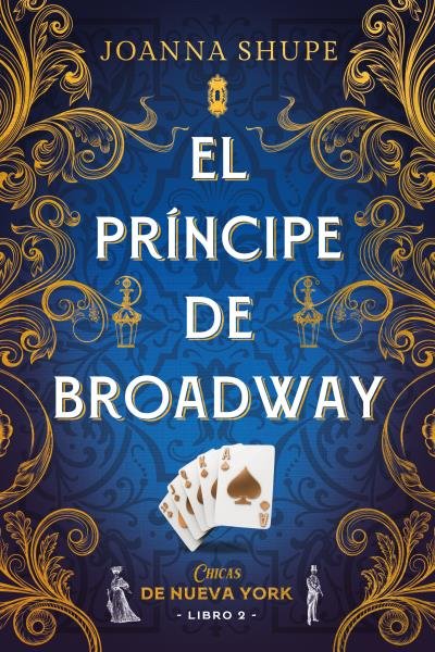 Kniha EL PRINCIPE DE BROADWAY SEÑORITAS DE NUEVA YORK 2 SHUPE