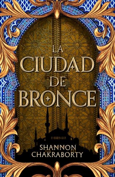 Buch LA CIUDAD DE BRONCE CHAKRABORTY