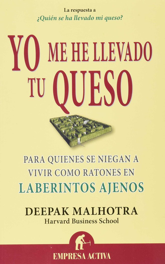 Kniha Yo me he llevado tu queso MALHOTRA