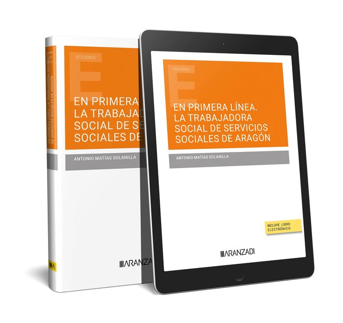 Kniha EN PRIMERA LINEA LA TRABAJADORA SOCIAL DE SERVICIOS SOCIALE MATIAS SOLANILLA