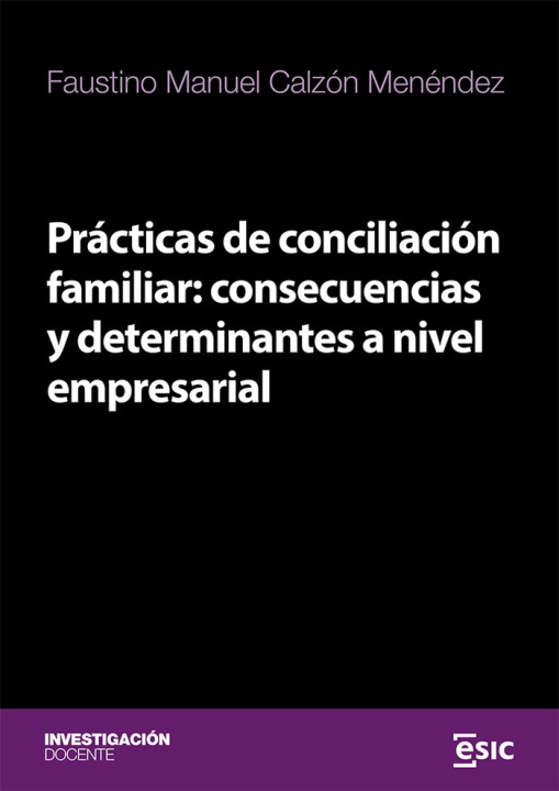 Carte PRACTICAS DE CONCILIACION FAMILIAR CONSECUENCIAS Y DETERMIN CALZON MENENDEZ
