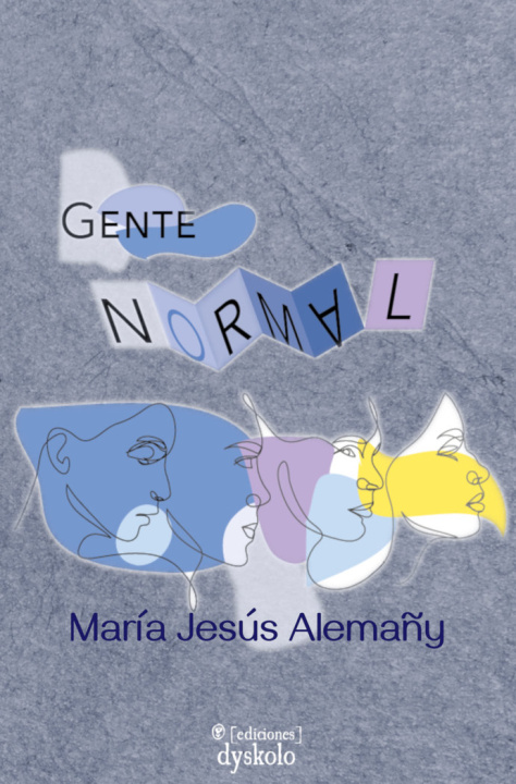 Knjiga GENTE «NORMAL» ALEMAÑY MARTINEZ