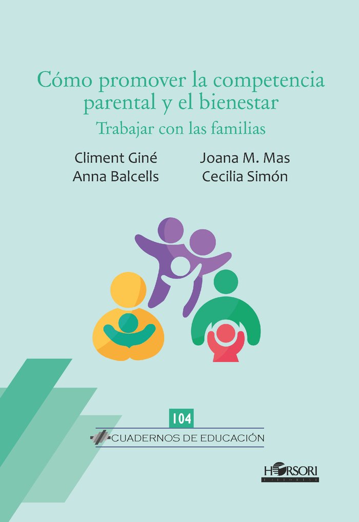 Книга Cómo promover la competencia parental y el bienestar Balcells