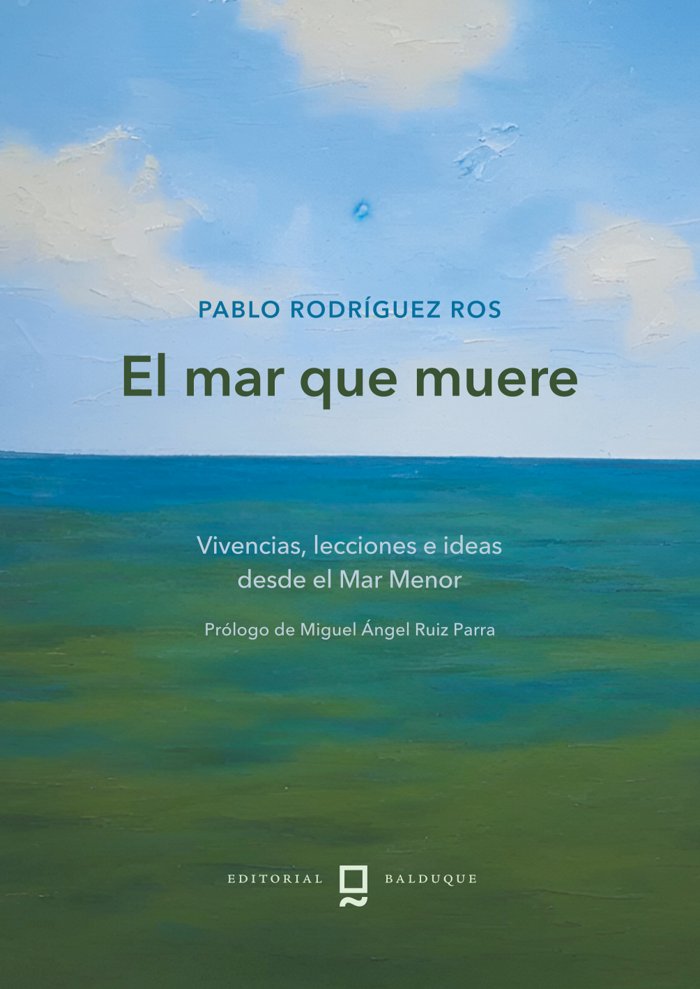 Книга EL MAR QUE MUERE RODRÍGUEZ ROS