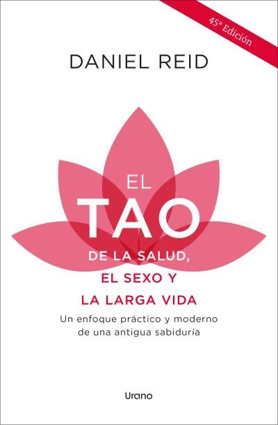 Kniha EL TAO DE LA SALUD, EL SEXO Y LA LARGA VIDA REID