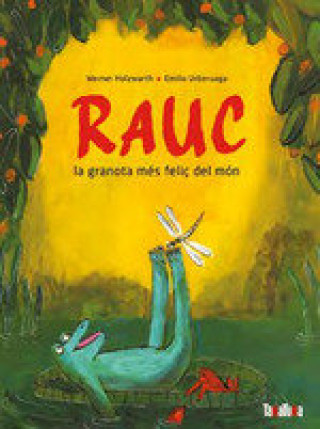 Kniha RAUC LA GRANOTA MES FELIC DEL MON (CAT) WERNER HOLZWARTH