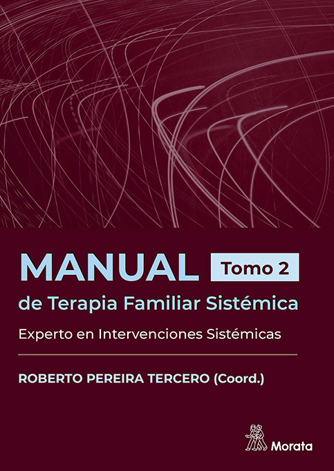 Knjiga MANUAL DE TERAPIA FAMILIAR SISTEMICA EXPERTO EN INTERVENCIO PEREIRA TERCERO