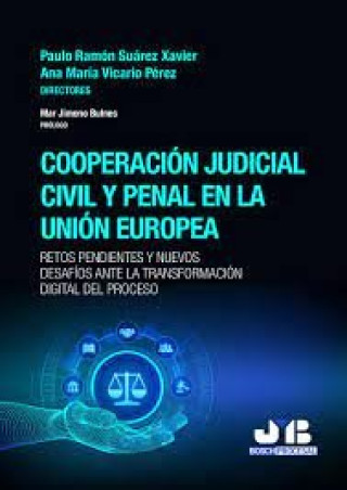 Carte COOPERACION JUDICIAL CIVIL Y PENAL EN LA UNION EUROPEA. SUAREZ XAVIER