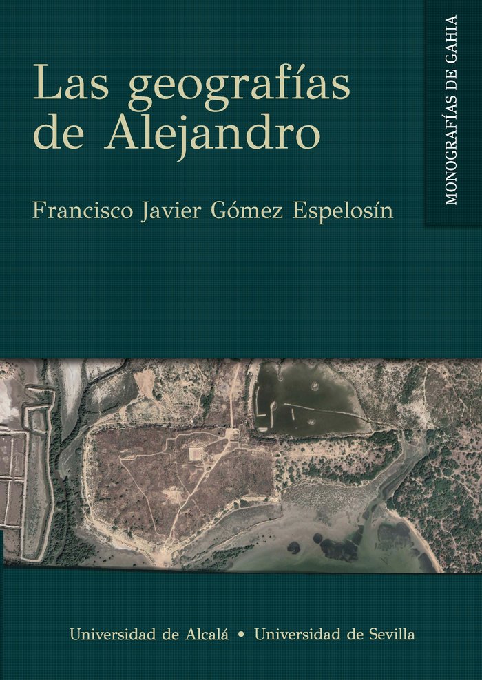 Kniha LAS GEOGRAFIAS DE ALEJANDRO GOMEZ ESPELOSIN