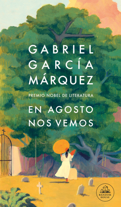 Kniha EN AGOSTO NOS VEMOS Gabriel Garcia Marquez
