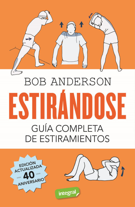 Kniha ESTIRANDOSE GUIA COMPLETA DE ESTIRAMIENTOS ANDERSON