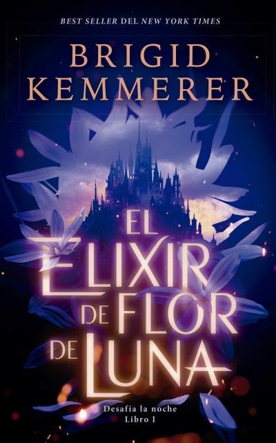 Knjiga El elixir de flor de luna KEMMERER